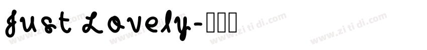 Just Lovely字体转换